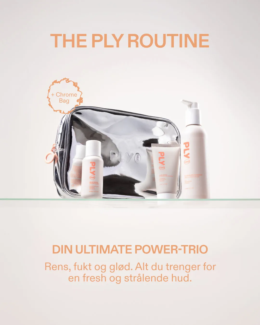 PLY SKIN The Ply Kit hudplejesæt 4 dele til glød